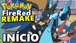 Pokemon FireRed Remake (Hack Rom - GBA) - O Início com Megas e Mundo Aberto