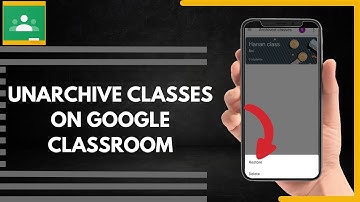 How To Unarchive Classes On Google Classroom