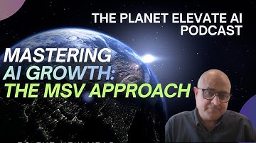 S1-E9 Mastering AI Growth: The MSV Approach with Ankur Dhawan, CEO Zero to One