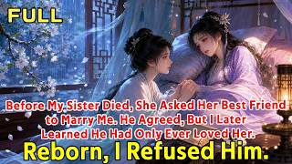 Before My Sister Died, She Asked Her Best Friend to Marry Me. He Agreed, But I Later Learned He Had