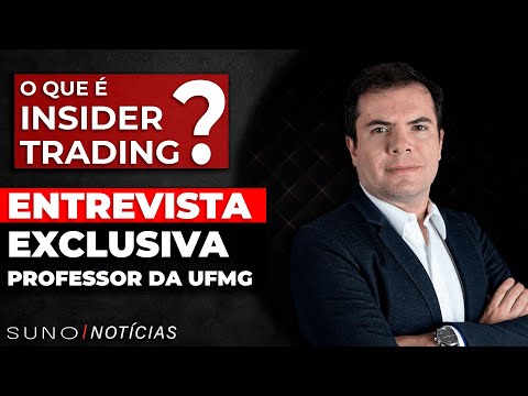 INSIDER TRADING: O QUE É? - Entrevista EXCLUSIVA com o o Professor da da UFMG, Túlio Vianna