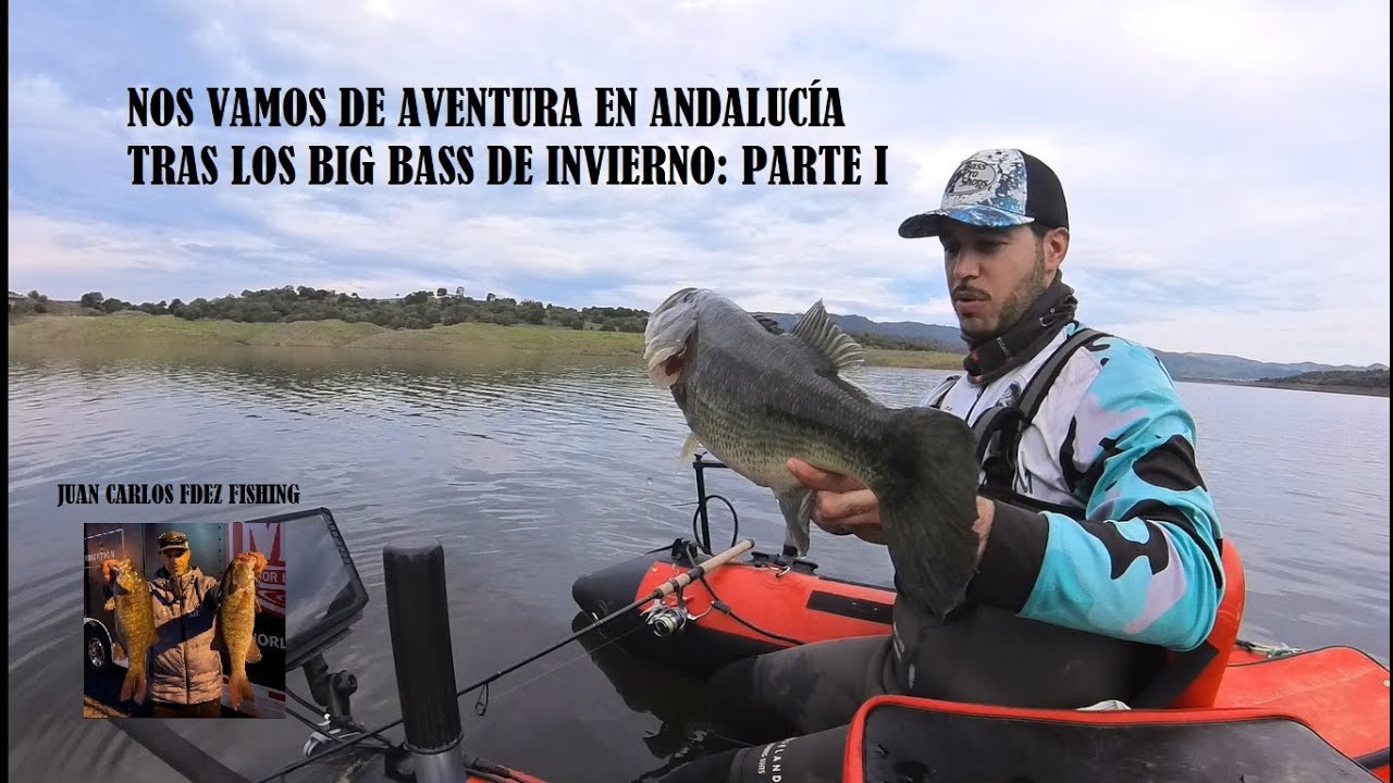 Nos vamos de Aventura en Andalucía tras los Big Bass de Invierno: Parte I