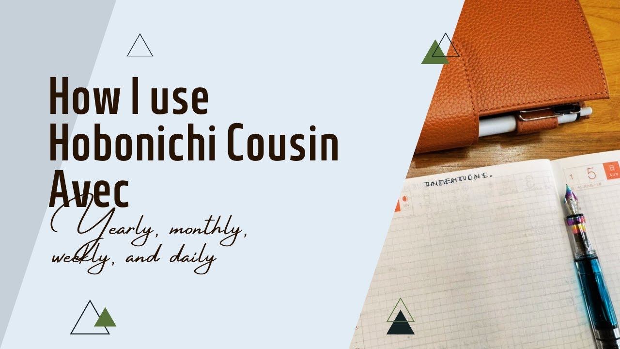 How to use Hobonichi Cousin Avec to be functional and effective