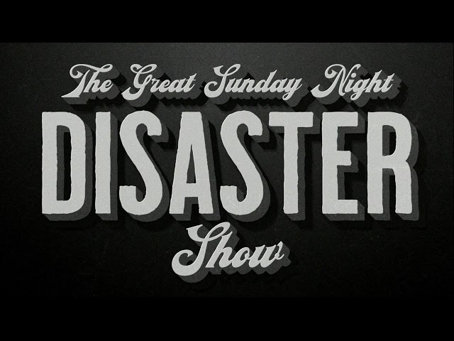 The Great Sunday Night DISASTER Show - Sha Blah And Dead Shamans