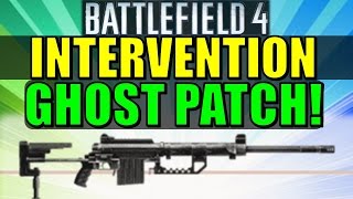 BF4: Intervention Ghost Patch! (Proof)