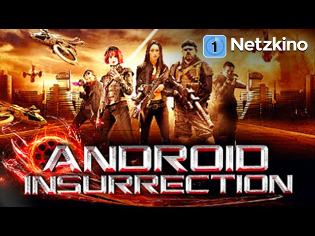Android Insurrection (Sci-Fi, Trash in voller Länge, ganzer Film auf Deutsch) *HD*