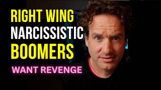 Right Wing Boomers Want Revenge #psychology #politics