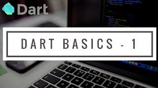 Dart: Basics of Dart Part -1/2 | Flutter