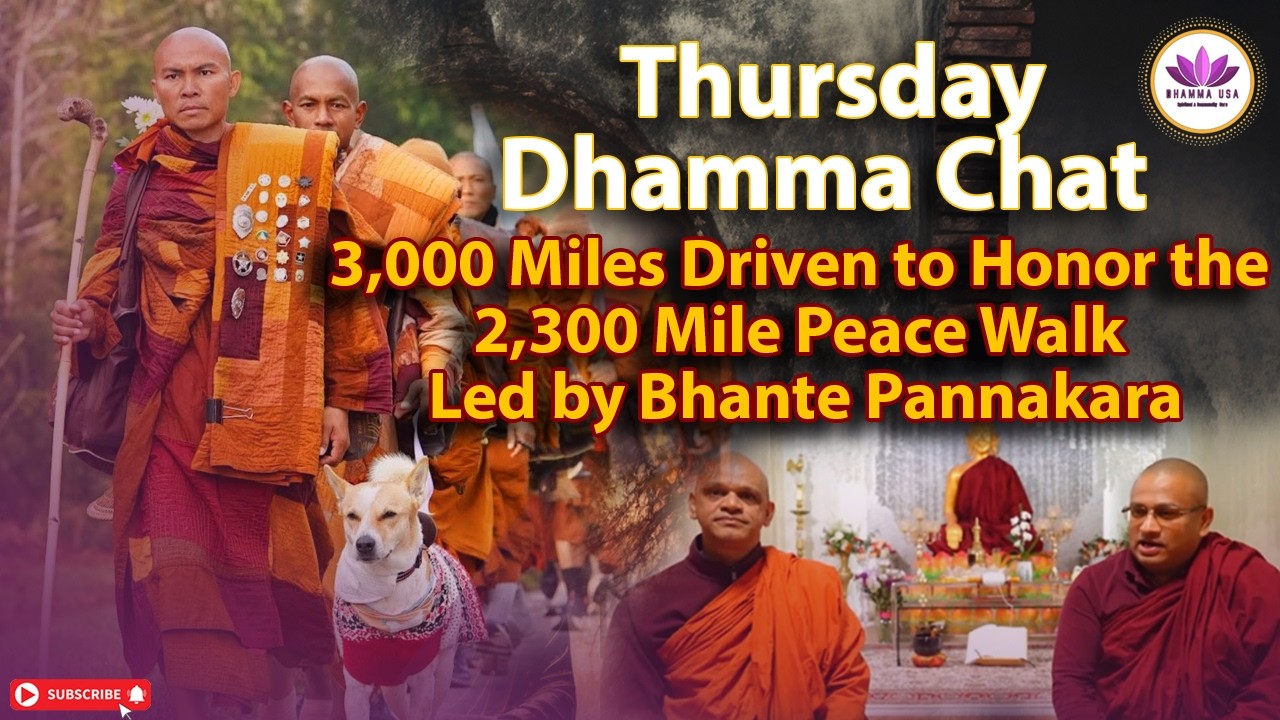 3,000 Miles Driven to Honor the 2,300 Mile Peace Walk Led by Bhante Pannakara