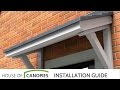 How to fit a Mono Pitch Door Canopy How to fit a Mono Pitch Door Canopy