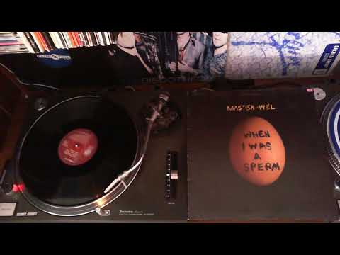 Master Wel — mAster Whel - When I Was a Sperm (Norman's Radio Vibe) [1995]