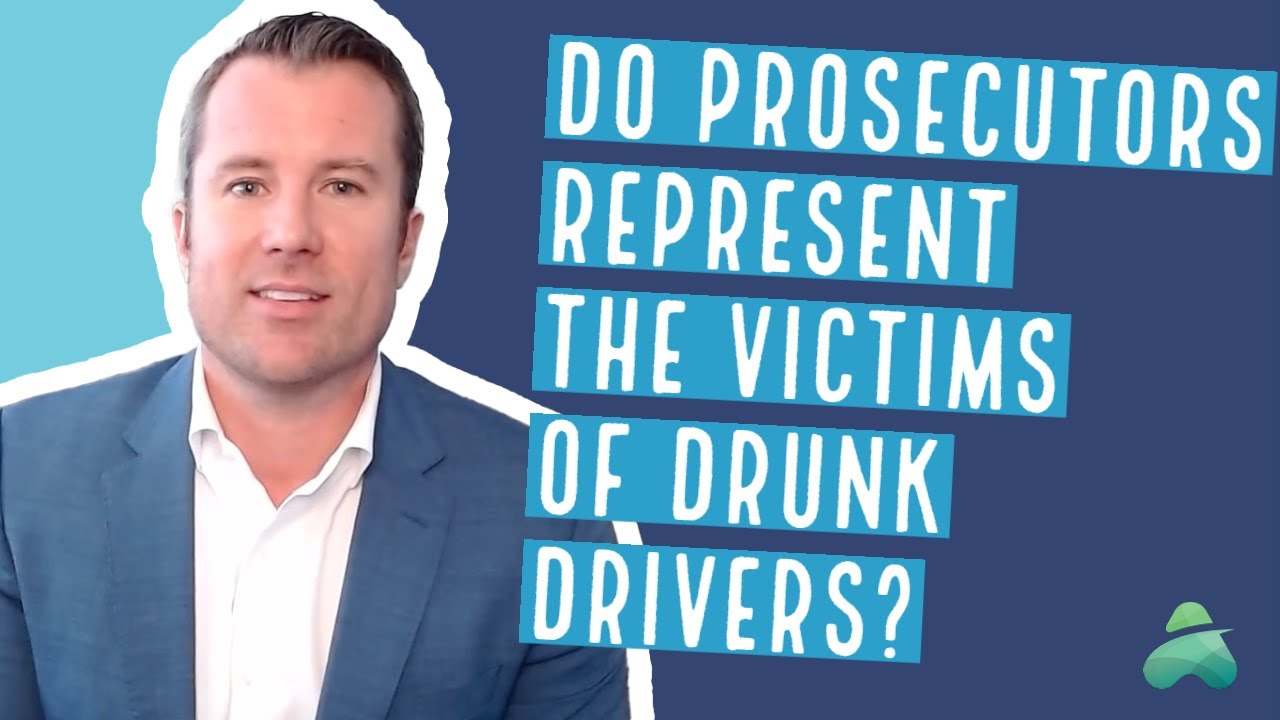 Who Does the Prosecutor Represent in a Drunk Driving Case? | Arizona Attorney