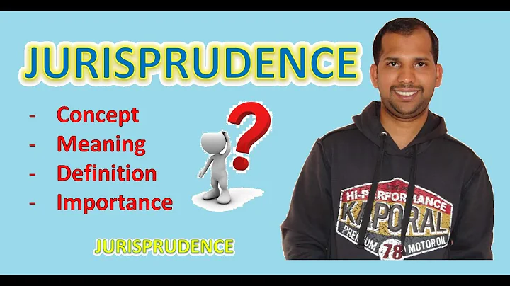 Jurisprudence | Concept | Meaning | Definition - DayDayNews