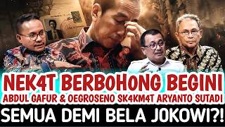 DETIK2 ARYANTO SUTADI KENA SK4KM4T OEGROSENO & ABDUL GAFUR YANG NEK4T B0H0NG DEMI BELA JOKOWI?!