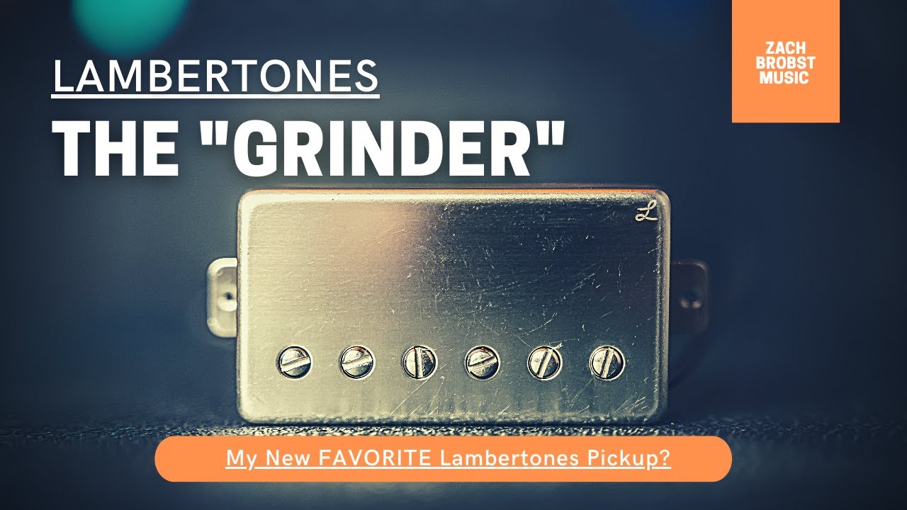 Lambertones "the Grinder" | My New FAVORITE Lambertones Pickup?!