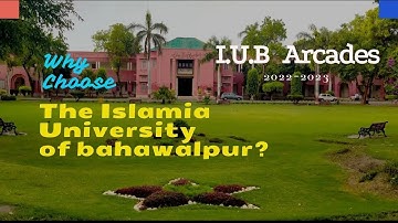 Why to choose The Islamia University of Bahawalpur | IUB
