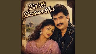 Dil Ki Dastaan Hai