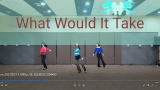 What Would It Take - Line Dance(CBA4LDF 2023) - Advanced Waltz - 날 사랑하게 하려면 어떻케 해야 될까요?