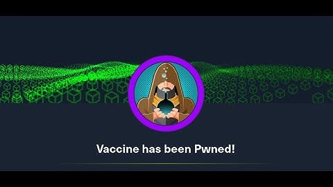 Hack The Box Walkthrough: Vaccine | Ethical Hacking Tutorial