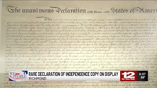 Rare 1820s copy of Declaration of Independence on display in Richmond