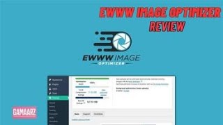 EWWW Image Optimizer Review, Demo + Tutorial I Speed up your site with image optimization