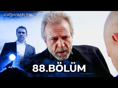 Kurtlar Vadisi Pusu | 88. Bölüm | Yüksek Görüntü Kalitesi
