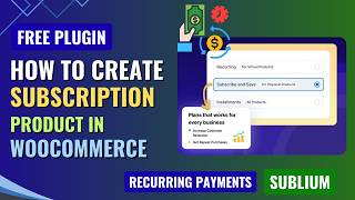 Best FREE WooCommerce Subscription Plugin for Recurring Payments | Sublium Review