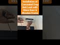 Installation Of Concealed Drop Bolt Lock With Glass Door Wooden Frame 