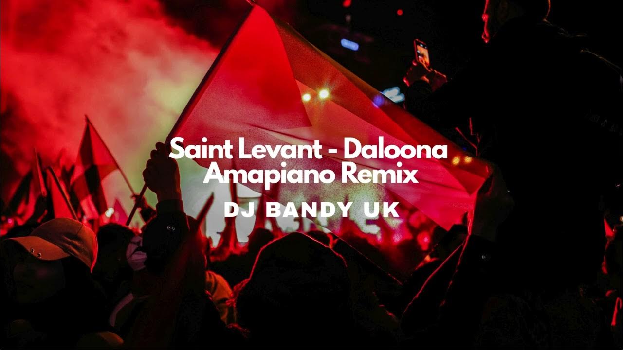 Saint Levant - Daloona - Arabic Amapiano Mashup (DJ Bandy UK) Saint Levant - Daloona - Arabic Amapiano Mashup (DJ Bandy UK)