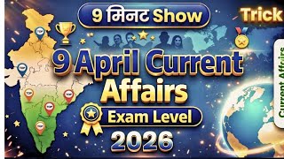 9 April 2026 Current Affairs | Daily GK | Important Questions & Answers | SSC CGL UPSC Banking