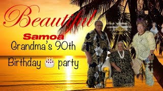 In Samoa Celebrating Grandma’s                90th Birthday 🌺Part 3
