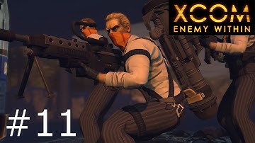 XCOM: Enemy Within (Ep. 11) - EXALT
