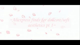 Aliexpress finds for dollcore/soft aesthetics  pt 1 #dollcore #morute #softaesthetic #babycore screenshot 4