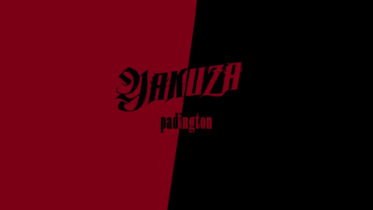 PADINGTON - YAKUZA (PROD. BY SAYSHIN T)