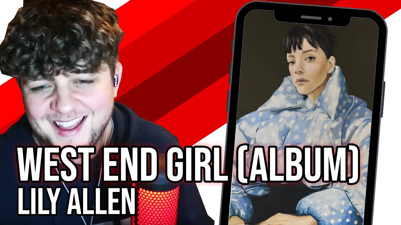 "West End Girl" ALBUM - Lily Allen UK Reaction