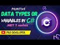 Data types in C# | variables in C# | Pro Developer