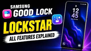 Samsung Good Lock (LockStar) All Features (One UI 8.5) screenshot 1