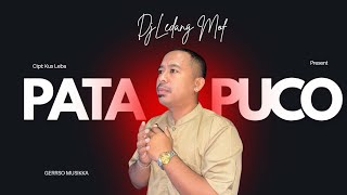 Download Lagu Pata Puco - Cipt: Kus Leba || Voc: DjLedang Mof - Gerrso Musikka 🎹🎛️ MP3