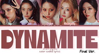 ITZY Dynamite (Final Ver.) Lyrics (Color Coded Lyrics)