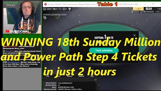 Winning Sunday Million 18th Anniversary + Power Path Step 4 Tickets - Ticket Drama