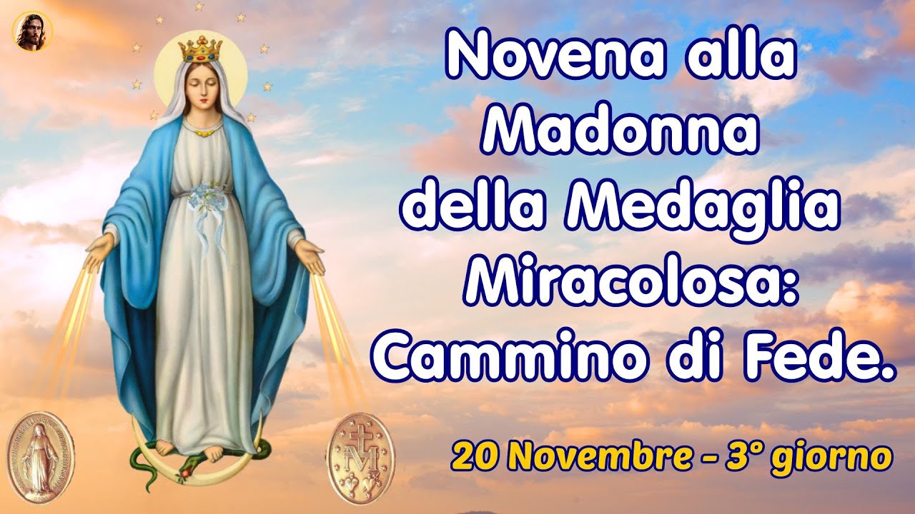 Novena Alla Madonna Della Medaglia Miracolosa Novena alla Madonna della Medaglia Miracolosa: Cammino di Fede. 20