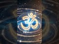 Feel the vibration of the universe. 🕉️