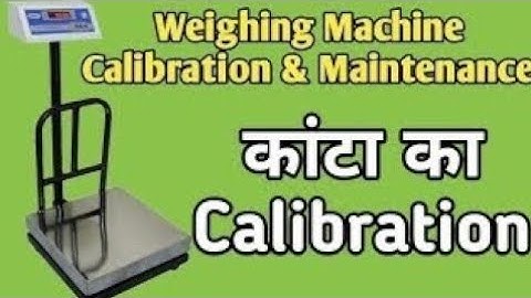 JSIL Weighing machine calibration and maintenance, how to whingeing scale maintenance