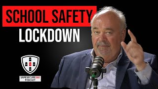 School Safety - Lockdown | SAFESECURE 360 Podcast Episode 30