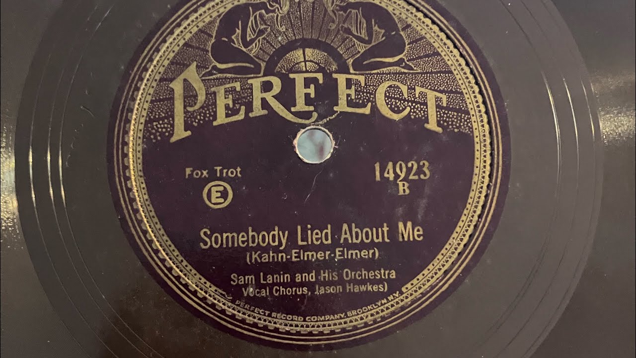 Somebody Lied About Me Sam Lanin