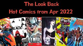 The 4 Year Look Back: Hot Comics from April 2022