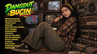 DANGDUT PALING SANTAI 2026 🎵 Penuh Kenangan Nostalgia Lagu Lawas yang Enak Didengar | Versi Reggae