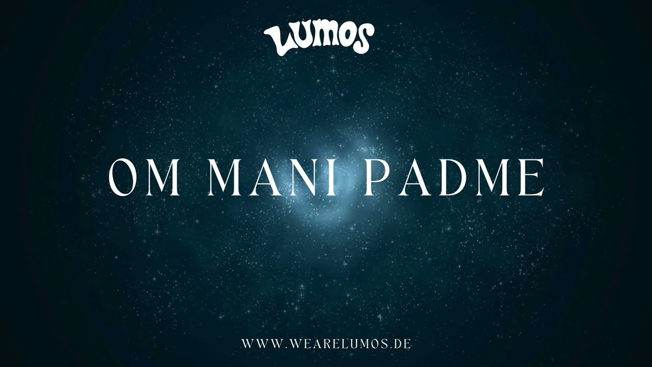 Watch LUMOS - Om Mani Padme  (Erde | Earth) on YouTube