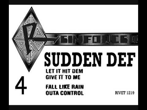 Sudden Def — SUDDEN DEF - OUTA CONTROL [HQ] (4/4)