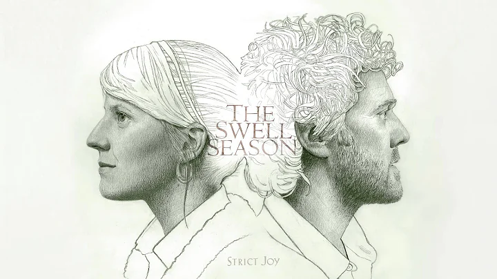 The Swell Season - "The Verb" (Full Album Stream)